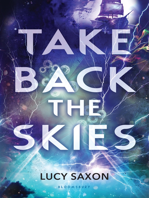 Title details for Take Back the Skies by Lucy Saxon - Available